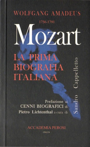 Wolfgang Amadeus Mozart - La prima biografia italiana